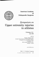 Upper Extremity Injuries in Athletes: Symposium Proceedings - American Academy of Orthopaedic Surgeons (AAOS), and Pettrone, Frank A. (Volume editor)