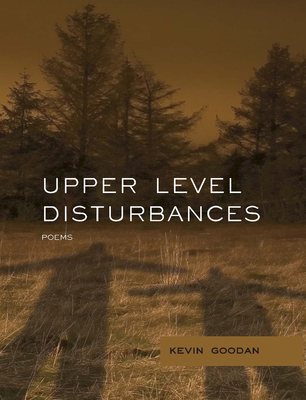 Upper Level Disturbances - Goodan, Kevin