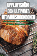 Uppluftskk! Den Ultimata Utomhuskookboken