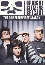 Upright Citizens Brigade: The Complete First Season [2 Discs] - 