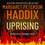 Uprising: Three Young Women Caught in the Fire That Changed America