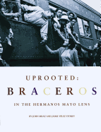 Uprooted: Braceros