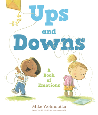 Ups and Downs: A Book of Emotions - 