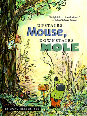 Upstairs Mouse, Downstairs Mole (Reader) - Yee, Wong Herbert
