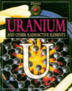 Uranium and Other Radioactive Elements