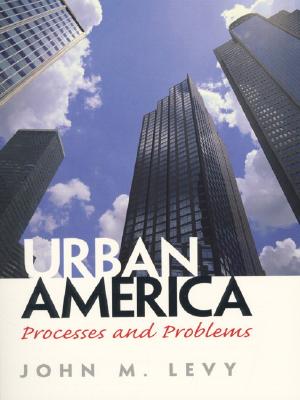 Urban America: Processes and Problems - Levy, John M.
