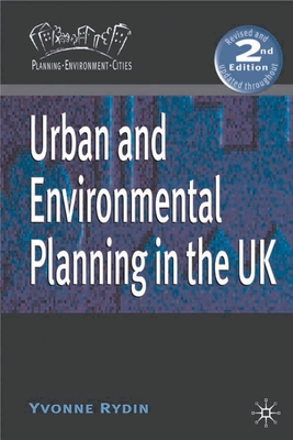 Urban and Environmental Planning in the UK - Rydin, Yvonne