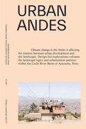 Urban Andes: Design-led explorations to tackle climate change