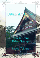 Urban Art Guide: How to Draw Urban Settings