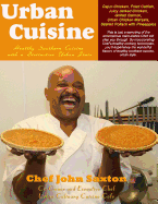Urban Cuisine: Healthy Southern Cuisine with a Distinctive Urban Flair