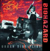 Urban Discipline - Biohazard