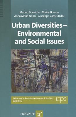 Urban Diversities - Environmental and Social Issues - Bonaiuto, Marino (Editor), and Bonnes, Mirilia (Editor), and Nenci, Anna Maria (Editor)