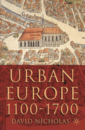 Urban Europe, 1100-1700