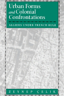 Urban Forms and Colonial Confrontations