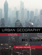 Urban Geography: A Global Perspective