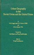 Urban Geography in the Soviet Union and the United States