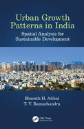 Urban Growth Patterns in India: Spatial Analysis for Sustainable Development