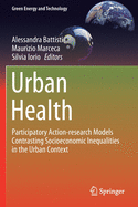Urban Health: Participatory Action-Research Models Contrasting Socioeconomic Inequalities in the Urban Context