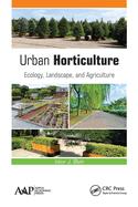 Urban Horticulture: Ecology, Landscape, and Agriculture