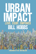 Urban Impact: Love, Equip, Empower