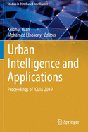 Urban Intelligence and Applications: Proceedings of Icuia 2019