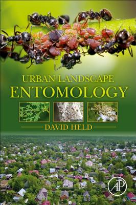 Urban Landscape Entomology - Held, David