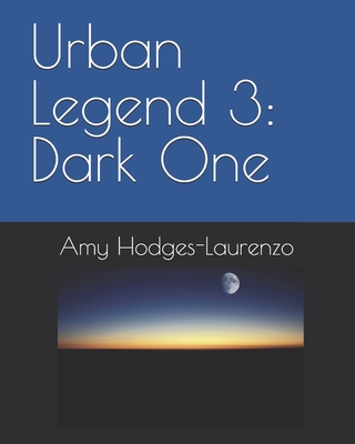 Urban Legend 3: Dark One - Hodges-Laurenzo, Amy