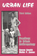 Urban Life: Readings in Urban Anthropology