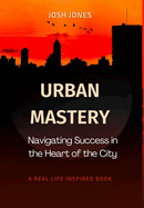 Urban Mastery