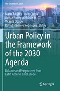 Urban Policy in the Framework of the 2030 Agenda: Balance and Perspectives from Latin America and Europe