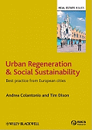 Urban Regeneration and Social Sustainability: Best Practice from European Cities