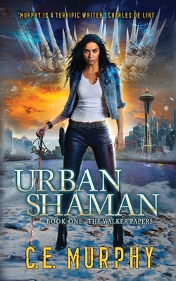 Urban Shaman - Murphy, C. E.