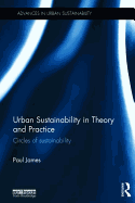 Urban Sustainability in Theory and Practice: Circles of Sustainability
