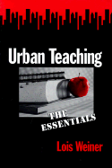 Urban Teaching: The Essentials