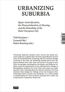 Urbanizing Suburbia: Hyper-Gentrification, the Financialization of Housing and the Remaking of the Outer European City