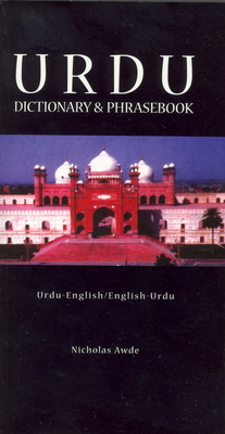 Urdu-English/English-Urdu Dictionary & Phrasebook - Awde, Nicholas