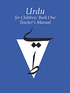 Urdu for Children, Book 1: Teacher's Manual