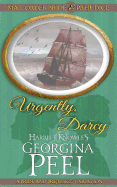 Urgently, Darcy: A Pride and Prejudice Variation