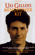 Uri Geller's Mind-Power Kit - Geller, Uri, and Frost, David (Introduction by)