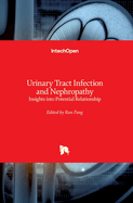 Urinary Tract Infection and Nephropathy: Insights into Potential Relationship