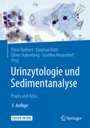 Urinzytologie Und Sedimentanalyse: Praxis Und Atlas