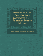 Urkundenbuch Des Klosters Germerode...