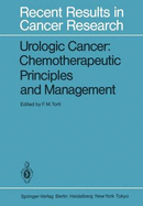 Urologic Cancer: Chemotherapeutic Principles and Management: Chemotherapeutic Principles and Management