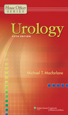 Urology - MacFarlane, Michael T, MD