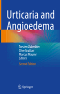 Urticaria and Angioedema