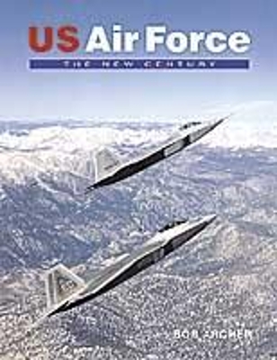 US Air Force: The New Century - Archer, Bob