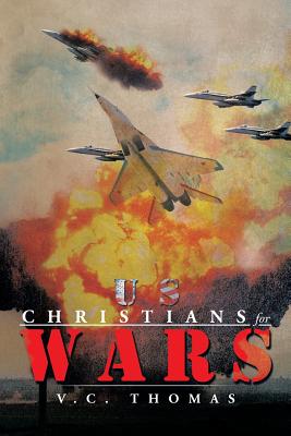 Us-Christians-For-Wars - Thomas, V C