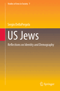 Us Jews: Reflections on Identity and Demography