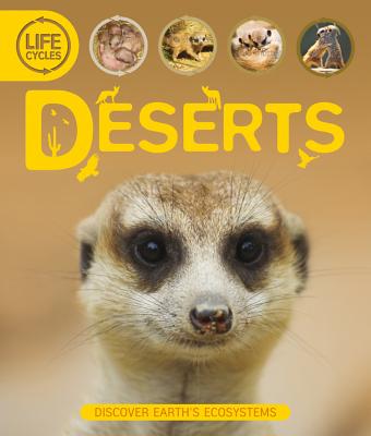 US Life Cycles: Desert - Callery, Sean, and Burnie, David (Consultant editor)