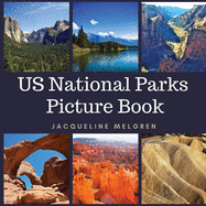 US National Parks Picture Book: Dementia and Alzheimer's Activities for Seniors